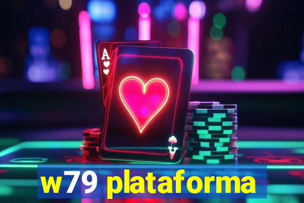 w79 plataforma